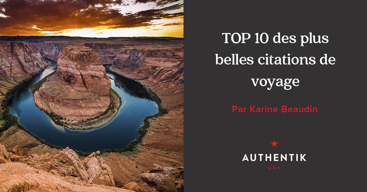Top 10 Des Plus Belles Citations De Voyage